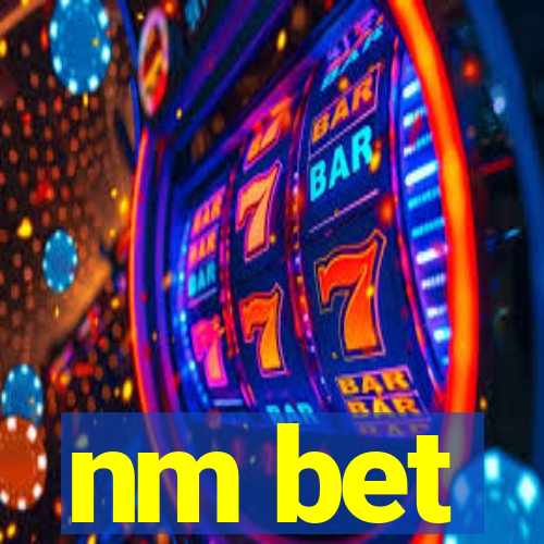 nm bet